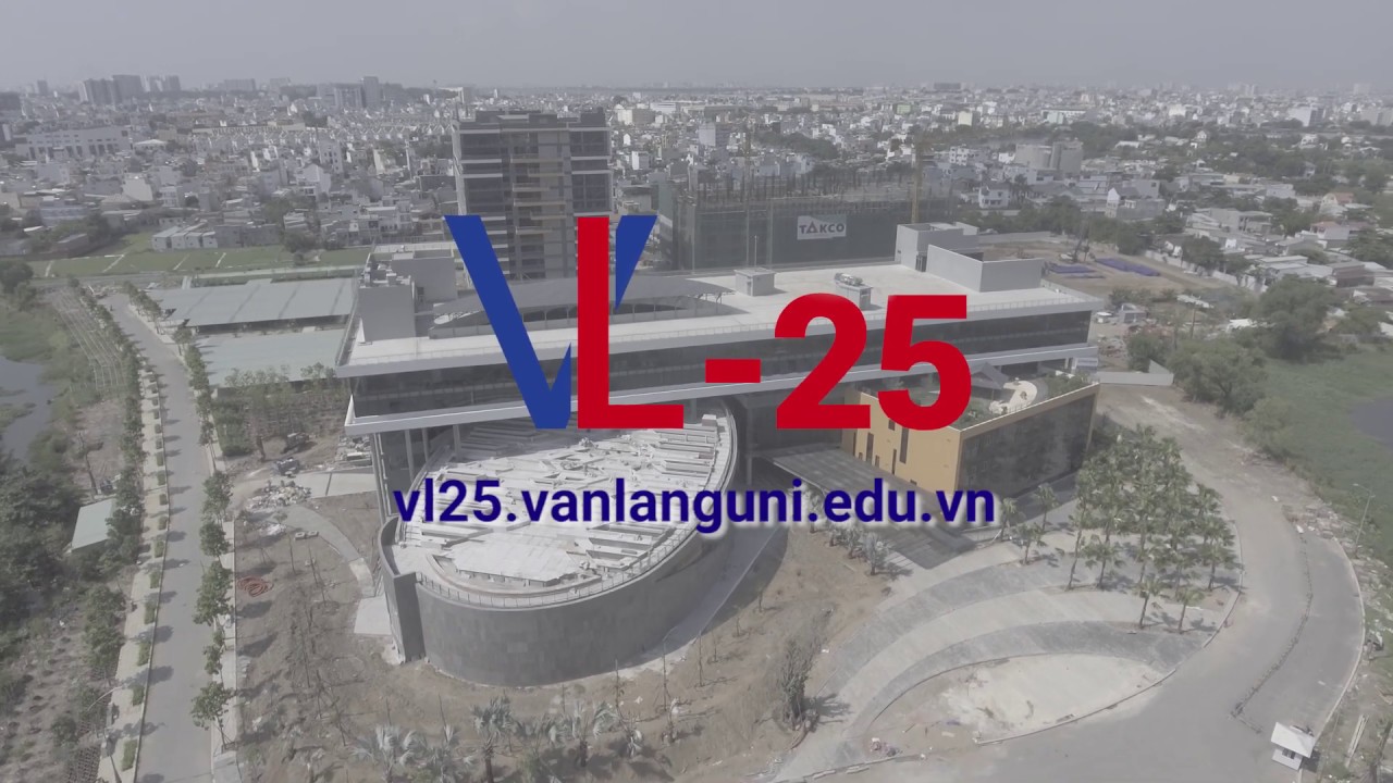 Trailer SỰ KIỆN VL-25 TRƯỜNG ĐẠI HỌC VĂN LANG - youtube