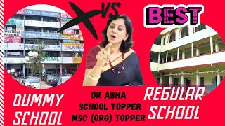 Famous Dummy school ( Integrated system) versus regular school after class X Profile