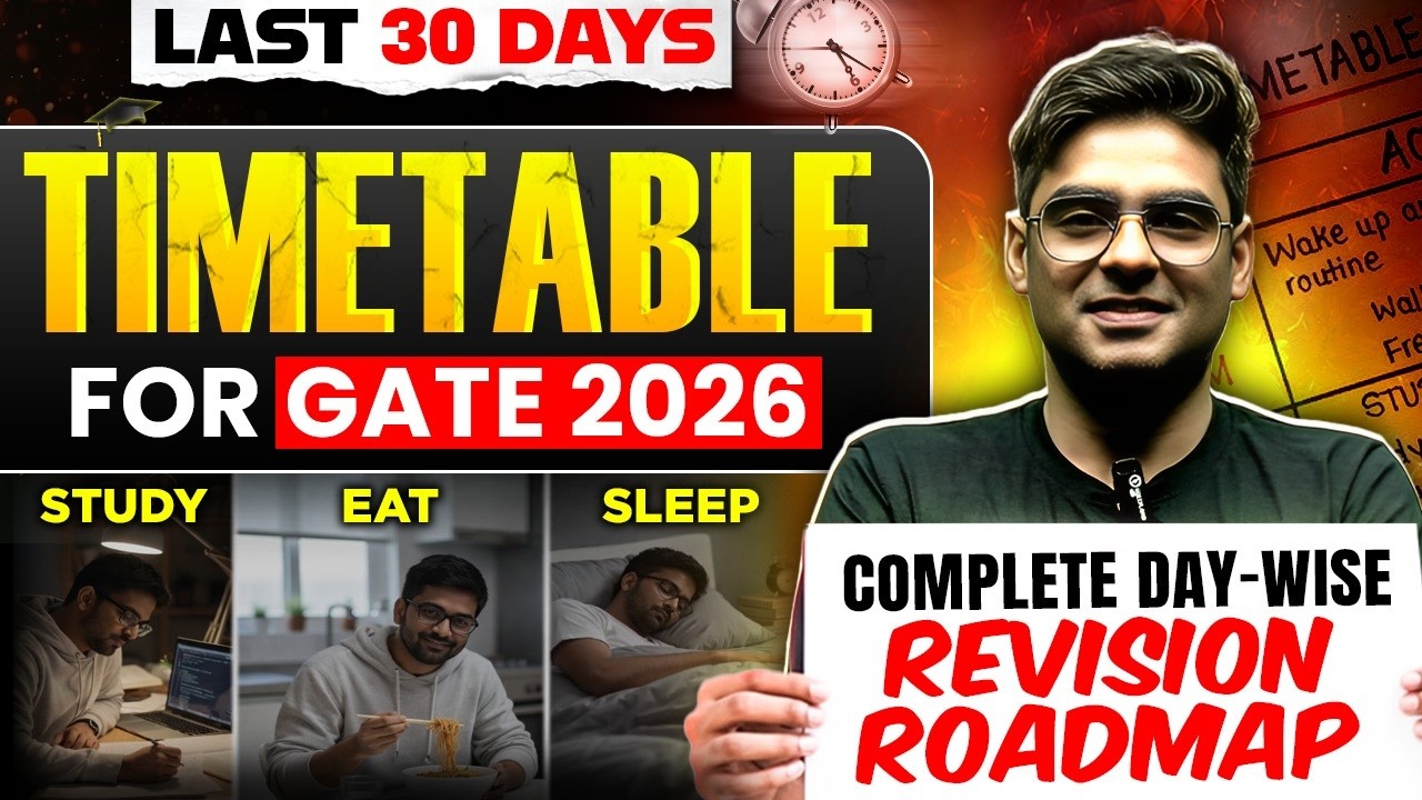 Last 30 Days Strategy for GATE 2026 | Perfect Daily Routine for Top ...