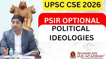 UPSC CSE 2026 | PSIR Optional | Political Ideologies by Dr. Bijendra Kumar