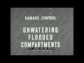 "UNWATERING FLOODED COMPARTMENTS"  1950 U.S. NAVY DAMAGE CONTROL FILM 12984