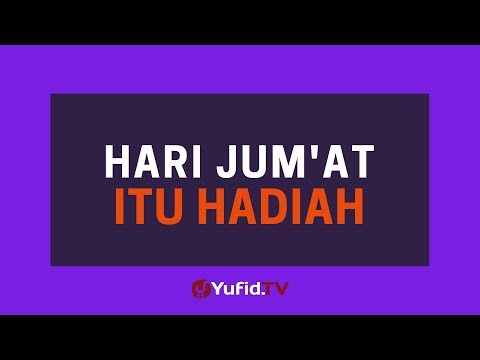 hari-jumat-itu-hadiah---poster-dakwah-yufid-tv