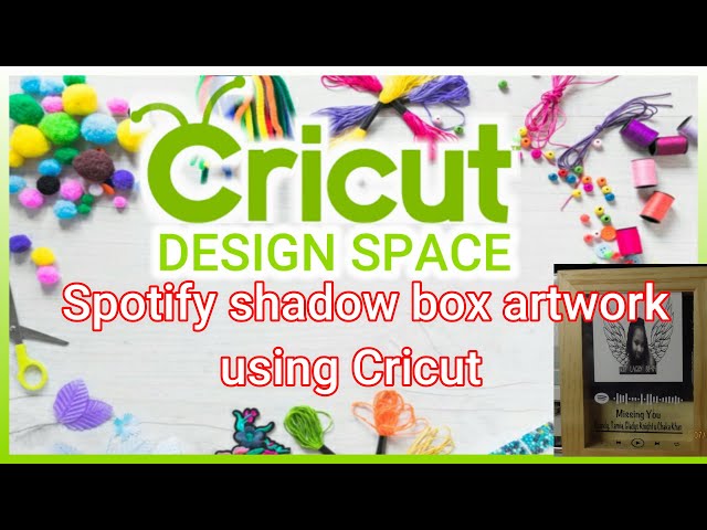 Spotify Shadow box artwork using Cricut 