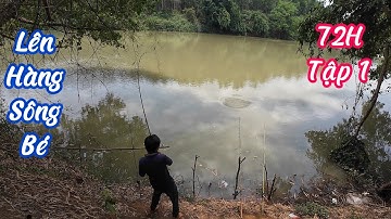 Ba ngày ba đêm câu cá Sông Bé