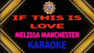 If This Is Love  Melissa Manchester melissamanchester love teambgm 