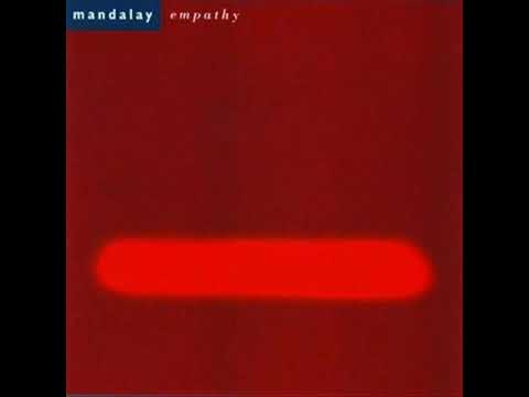 Mandalay — Mandalay - This Time Last Year [Empathy]