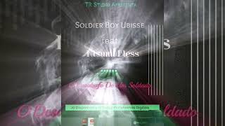 Soldier Boy Ubisse Feat Ntsumi Bless - Desabafo De Um Soldado Visualizer