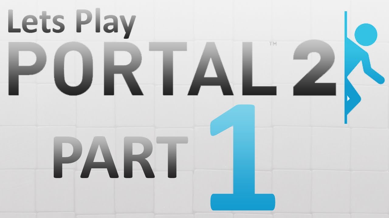 Lets Play (PL) Portal 2 part 1 - Pobudka - YouTube