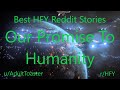 Best HFY Reddit Stories: Our Promise To Humanity (r/HFY)
