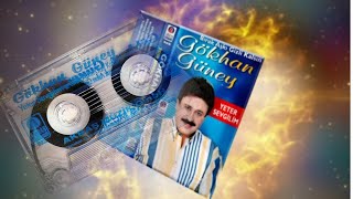 Gökhan Güney-Yeter Sevgilim (Kaset kaydı) Akbaş Müzik Gmbh 1995© #gökhangüney #80s #keşfet #youtube
