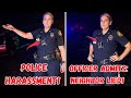 Police Harassment Caught As Officer Admits Neighbor Is Wrong