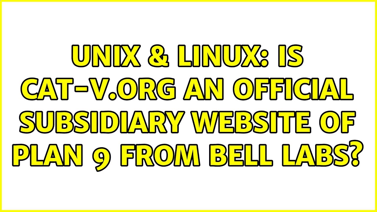 Unix & Linux: Is Cat-v.org an official subsidiary website of Plan 9 ...