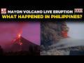 Philippines Mayon Volcano Erupts, Giant Ash Cloud Disrupts Traffic And Covers Nearby Areas | ET Now