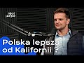 Polska lepsza od kalifornii  dominik andrzejczuk