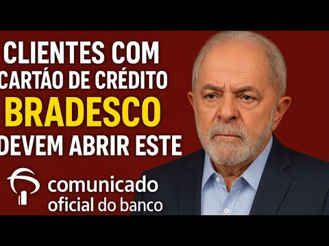 QUEM TEM CARTÃO DE CRÉDITO E DÉBITO DO BRADESCO EMITIU ESTE COMUNICADO GERAL AGORA