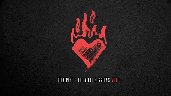 Rick Pino - The Altar Sessions (Volume 1) [Live Full Album]