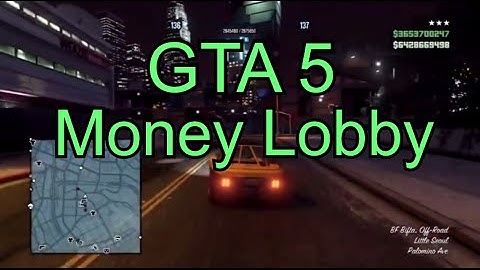 [PS3/XBoX] GTA 5 ONLINE $999,999,999 INSANE MODDED Money + RP LOBBY + Godmode (PATCH 1.08) **Free**