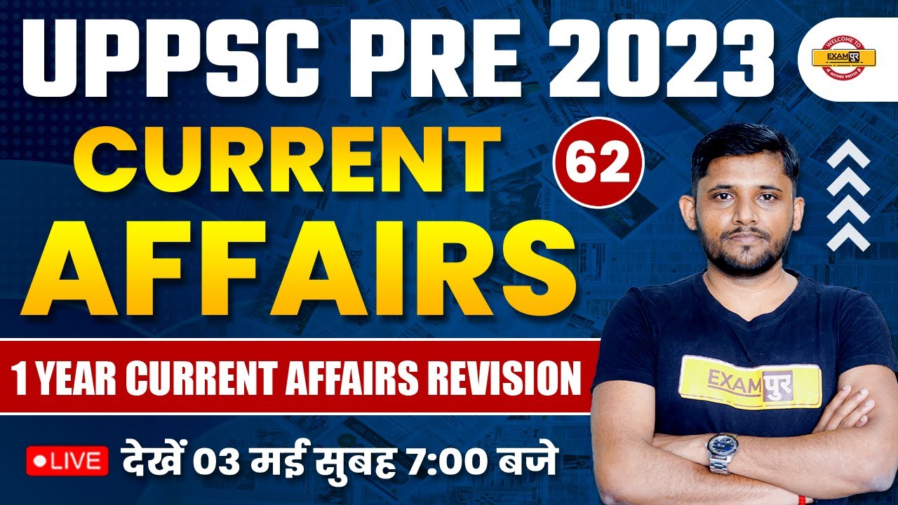 UPPCS PRE/RO ARO CURRENT AFFAIRS 2023 | ANNUAL ANALYSIS | TODAY CURRENT ...