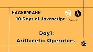 Hackerrank 10 Days of JavaScript | Day 1: Arithmetic Operators Çözüm