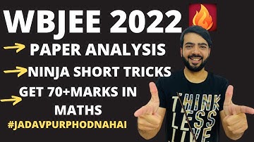 WBJEE 2023 |NINJA SHORT TRICKS 2|COMPLETE ANALYSIS70+ MARKS EASILY |#jadavpur#wbjee2022#wbjee#shorts