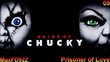 Bride of Chucky - The Unreleased Score - 09 Prisoner of Love