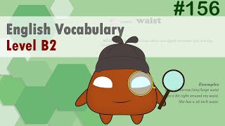 English Vocabulary Simplified: B2 Level for Intermediate Learners #156