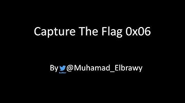 Capture The Flag | CTF 0x06