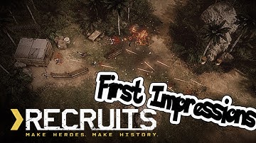 Recruits Early Access First Impressions
