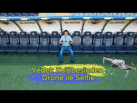 Şükrü Saraçoğlu Stadı Yedek Kulübesinden Drone ile Selfie Yaptım