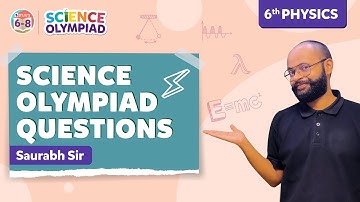 Top 10 Previous Year Questions from Science Olympiad for Class 6 | Science Olympiad 2022 Preparation