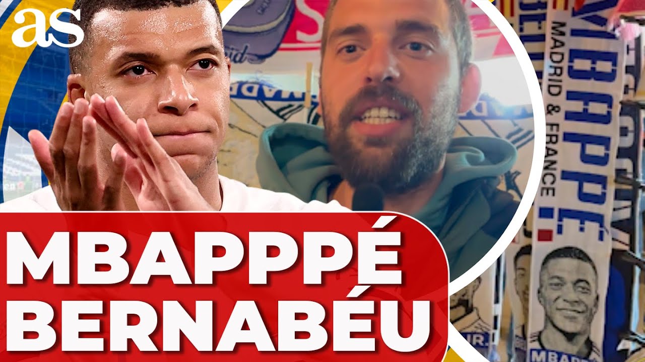 El fichaje de Mbappé por el Real Madrid, más cerca: bufandas de la estrella  francesa en los aledaños del Santiago Bernabéu - AFICIÓN DEPORTIVA