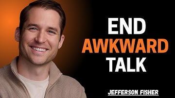 How To Make Small Talk Fun and Avoid Being Awkward | Jefferson Fisher
