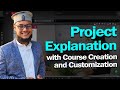 Project Explanation with Course Creation and Customization