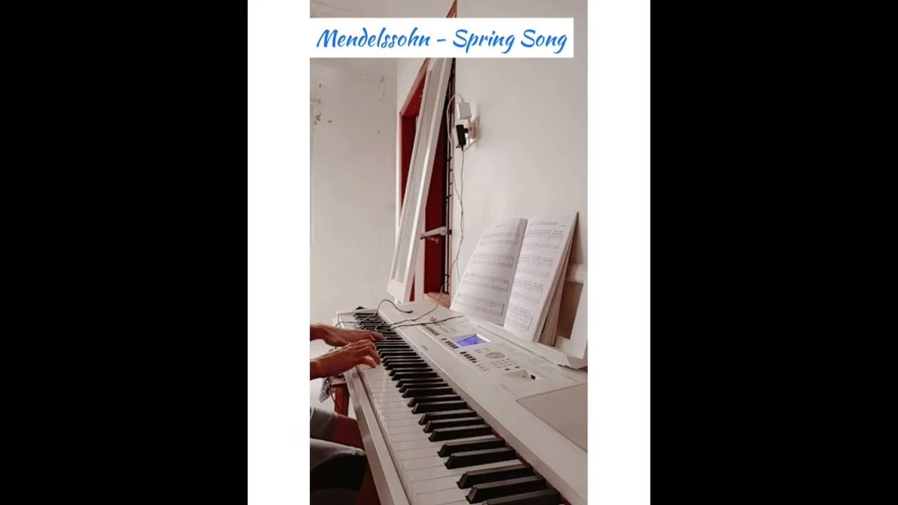 Spring Song -Mendelssohn