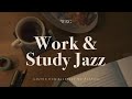 Playlist        work  sudy jazz  relaxing background music