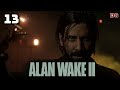 Alan Wake 2. Дом престарелых. Прохождение № 13.