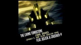 The Living Tombstone - 1000 Doors (Spooky's Jumpscare Mansion Song) (feat. BSlick & Crusher-P)