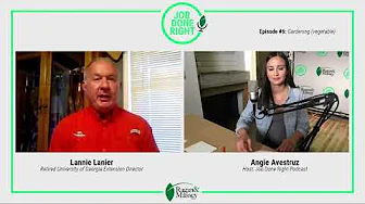 Job Done Right Podcast Ep. 6: Summer Gardening
