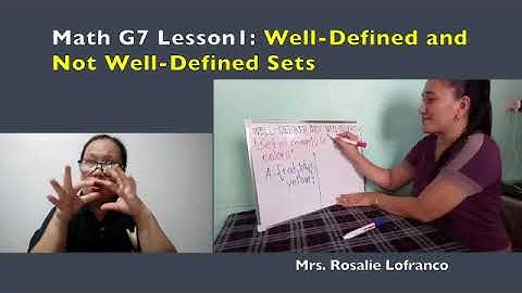 Math G7 Lesson: Well-Defined and Not Well-Defined Sets