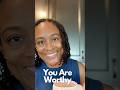 You Are Worthy| God Says You Are