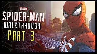 Spider-Man PS4 Walkthrough Part 3 Fisk Construction + NYC Tours!