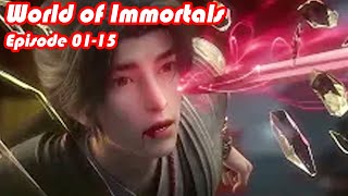 INDO SUB | World of Immortals EP01-15 | Perjalanan Ke Pulau Naga Yang Penuh Misteri