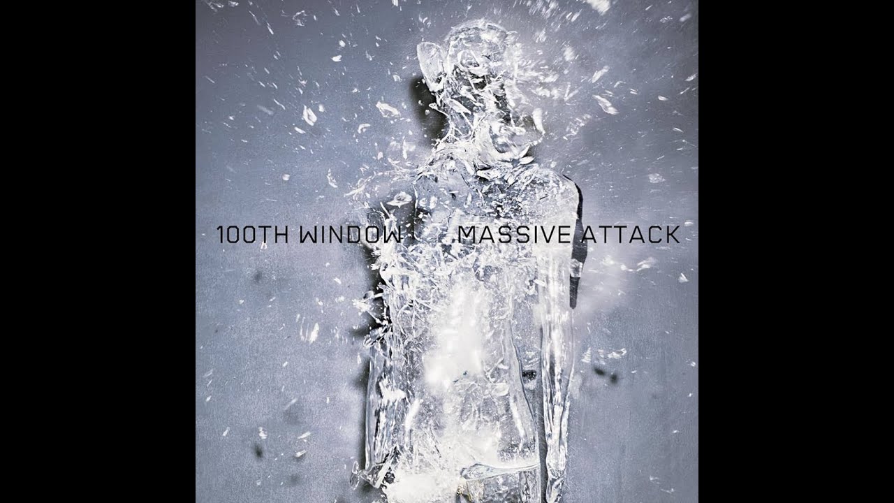MASSIVE ATTACK – 100th WINDOW (2003) | 9. Antistar - YouTube