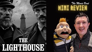 The Lighthouse - Movie Review