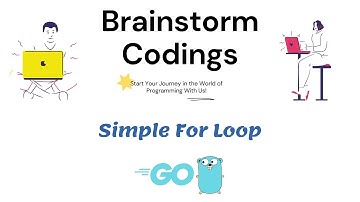 Tutorial 16 - A Simple For Loop In GO | Golang For Beginners