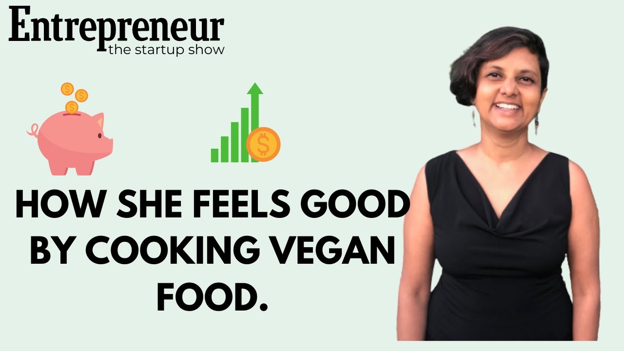 Susmitha Veganosaurus On Her Journey Of Being A Vegan Chef  | Entrepreneur: Start-Up Show |