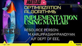OPTIMIZATION OF ALGORITHMS||USING MATLAB..