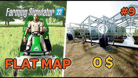 Start with $0 in FLAT MAP ! 🚜 #9 Farming Simulator 2022 timelapse. We are building new greenhouses.