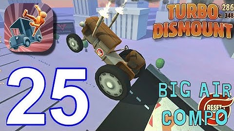 Turbo Dismount : Big Air Compo - Gameplay Walkthrough, All Cars,All levels (iOS, Android) | Part 25