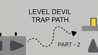 Level devil trap path Part 2 | @UdhayaGamingchannel  | Die again 